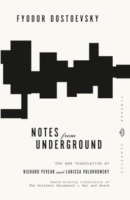 Cover of Notes from Underground, translated by Pevear & Volokhonsky
