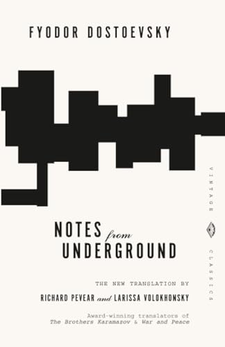 Cover of Notes from Underground, translated by Pevear & Volokhonsky
